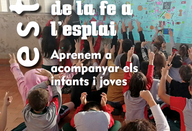 L'animació de la fe a l'esplai: aprenem a acompanyar els infants i joves a l'Estris 236