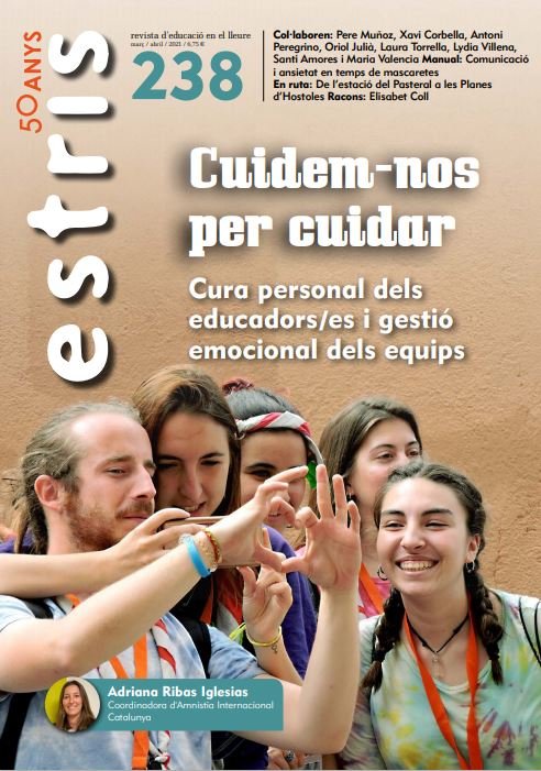 Cuidem-nos per cuidar: cura personal dels educadors/es i gestió emocional dels equips a l'Estris 238